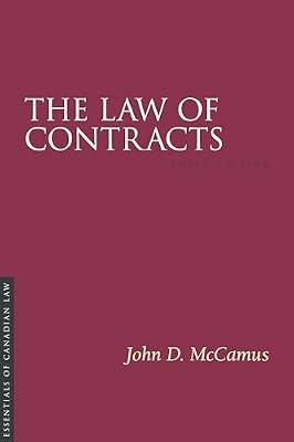 The Law of Contracts, 3/E (Essentials of Canadian Law) by McCamus, John | Paperback | Law