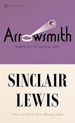 Arrowsmith: My Journey out of Postpartum Depression: Pulitzer Prize Winner by Lewis, Sinclair | Mass_Market | Fiction