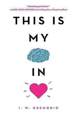 This Is My Brain in Love by Gregorio, I. W. | Paperback | Children’S