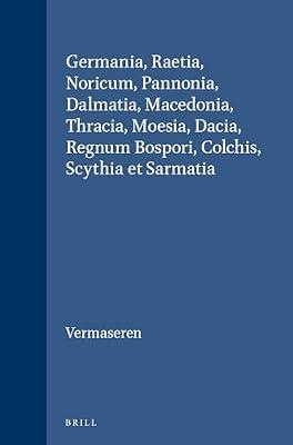 Corpus Cultus Cybelae Attidisque: Germania, Raetia, Noricum, Pannonia, Dalmatia, Macedonia, Thracia, Moesia, Dacia, Regnum Bospori, Colchis, Scythia ... Orientales Dans L'empire Romain, 50/6) by Vermaseren, M. J. | Leather_Bound | Religion
