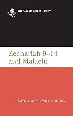 Zechariah 9-14 & Malachi (Otl): A Commentary (Old Testament Library) by Petersen, David L | Hardcover | Christianity