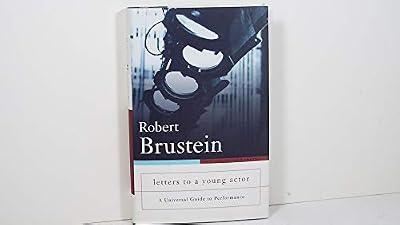 Letters to a Young Actor: A Universal Guide to Performance by Brustein, Robert | Hardcover | Individual Actors & Performers