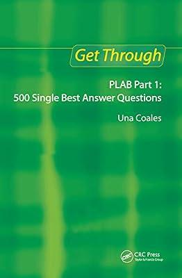 Get Through Plab: 500 Single Best Answer Questions by Coales, Una F | Hardcover | Medical Study