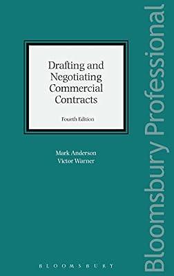 Drafting and Negotiating Commercial Contracts by Warner, Victor; Anderson, Mark | Hardcover | Law
