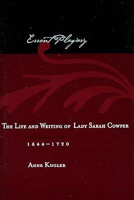 Errant Plagiary: The Life and Writing of Lady Sarah Cowper 1644-1720 by Kugler, Anne | Hardcover | Biography & Autobiography