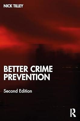 Better Crime Prevention by Tilley, Nick | Paperback | Legal Aspects Of Criminology