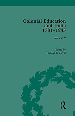 Colonial Education and India 1781-1945: Volume V | Hardcover | History