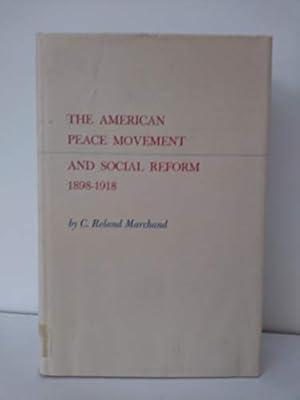 Marchand: American Peace Movement & Social Reform 1889¯1918 (Princeton Legacy Library) by Marchand, C R | Hardcover | Peace Studies & Conflict Resolution