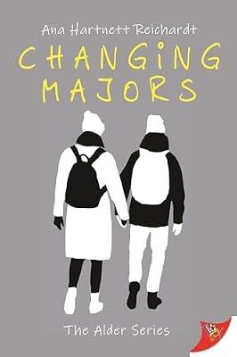 Changing Majors: 1 (Alder) by Reichardt, Ana Hartnett | Paperback | Fiction