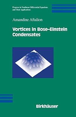VORTICES IN BOSE--EINSTEIN CONDENSATES by Aftalion, Amandine | Hardcover | Mathematics