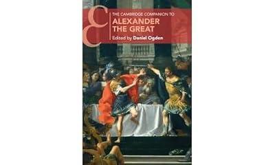 The Cambridge Companion to Alexander the Great (Cambridge Companions to the Ancient World) | Paperback | History