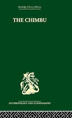 The Chimbu: A Study Of Change In The New Guinea Highlands (Routledge Library Editions: Anthropology and Ethnography) by Brown, Paula | Hardcover | Social Science