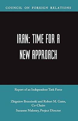 Iran: Time For A New Approach by Brzezinski, Zbigniew; Gates, Robert Michael | Paperback | International Relations