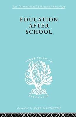 Education after School (International Library of Sociology) by Stimson, C. | Paperback | Social Science