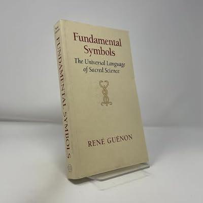 Fundamental Symbols: The Universal Language of Sacred Science by Guenon, Rene | Paperback | Islam