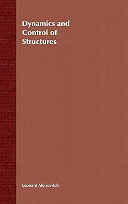 Dynamics and Control of Structures by Meirovitch, Leonard | Hardcover | Science