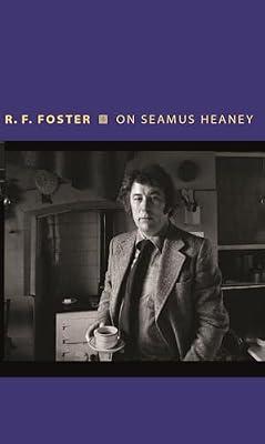 On Seamus Heaney by Foster, Roy | Hardcover | Literary Criticism