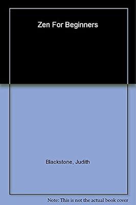 Zen for Beginners by Blackstone, Judith; Josipovic, Zoran | Paperback | Zen Buddhism