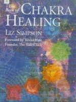 The Book of Chakra Healing by Simpson, Liz | Paperback | Complementary Therapies