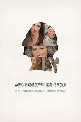 Women in George Washington's World | Hardcover | History