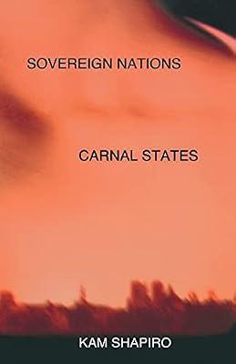 Sovereign Nations, Carnal States by Shapiro, Kam | Paperback | Philosophy