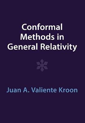 Conformal Methods in General Relativity by Kroon, Juan A. Valiente | Paperback | Science