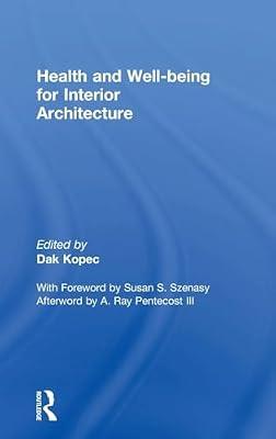 Health and Well-Being for Interior Architecture | Hardcover | Architecture