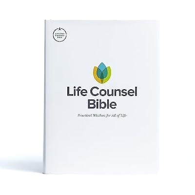 CSB Life Counsel Bible: Christian Standard Bible: Practical Wisdom for All of Life by Csb Bibles by Holman; New Growth Press | Hardcover | Bibles
