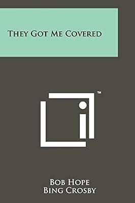 They Got Me Covered by Hope, Bob | Paperback | Literary Collections