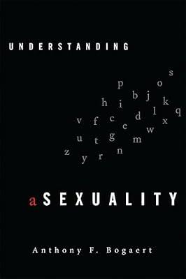 Understanding Asexuality by Bogaert, Anthony F. | Paperback | Psychology