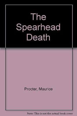 The Spearhead Death by Procter, Maurice | Hardcover | Crime & Mystery