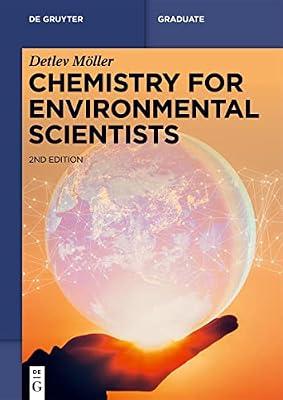 Chemistry for Environmental Scientists (De Gruyter Textbook) by Möller, Detlev | Perfect | Industrial Applications Of Scientific Research & Technological Innovation