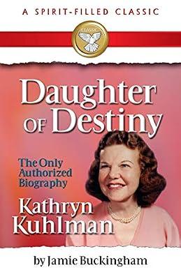 Commemorative Edition: A Spirit Filled Classic (Daughter of Destiny) by Buckingham, Jamie | Paperback | Religion