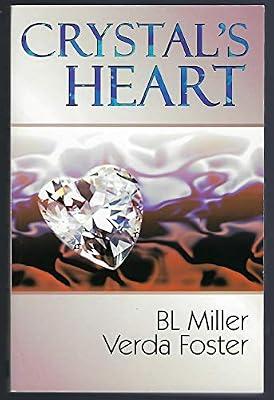 Crystal's Heart by Foster, Verda; Miller, B L | Paperback