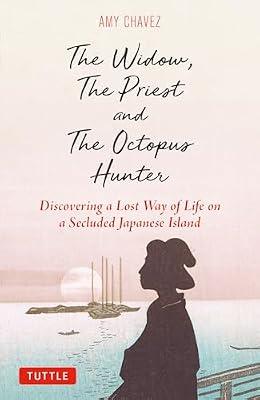 The Widow, The Priest and The Octopus Hunter by Chavez, Amy | Hardcover | Travel