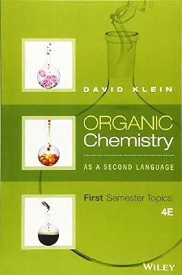 Organic Chemistry As a Second Language: First Semester Topics by Klein, David R. | Paperback | Science