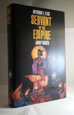Servant of the Empire by Wurts, Janny; Feist, Raymond E. | Hardcover | Fantasy