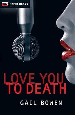 Love You to Death: A Charlie D Mystery: 1 (Rapid Reads) by Bowen, Gail | Paperback | Fiction