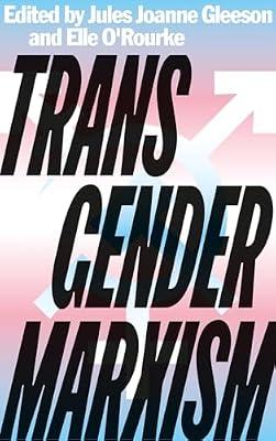 Transgender Marxism | Paperback | Social Science