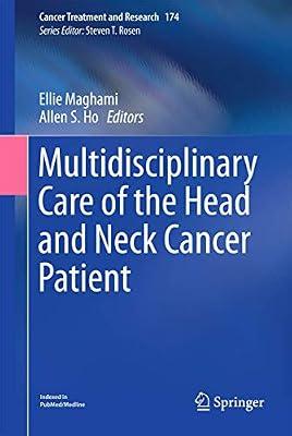 MULTIDISCIPLINARY CARE OF THE HEAD AND NECK CANCER PATIENT (HB 2018) by MAGHAMI E | Hardcover | Oncology