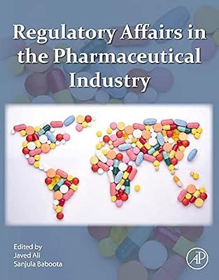 Regulatory Affairs In The Pharmaceutical Industry (Pb 2021) | Paperback | Medical