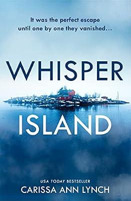 Whisper Island: An absolutely gripping thriller for 2021 with a twist you won’t see coming! by Lynch, Carissa Ann | Paperback | Crime & Mystery Fiction