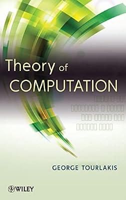 Theory of Computation by George Tourlakis | Hardcover | Mathematics