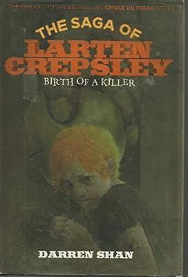 Birth of a Killer (The Saga of Larten Crepsley) by Shan, Darren | Hardcover