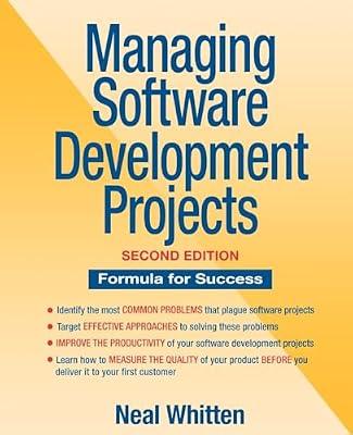 Managing Software Development Projects: Formula for Success by Whitten, Neal | Paperback | Computers