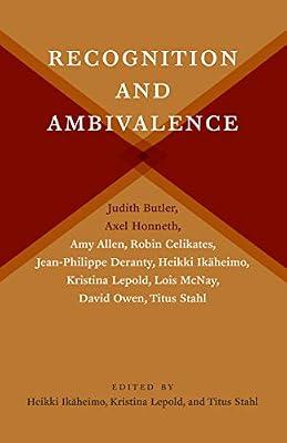 Recognition and Ambivalence: Axel Honneth, Judith Butler, and Beyond: 77 (New Directions in Critical Theory) | Hardcover | Philosophy