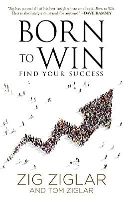 Born to Win by Ziglar, Zig; Ziglar, Tom | Paperback | Self-Help