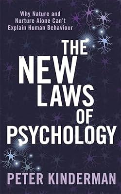 THE NEW LAWS OF PSYCHOLOGY by Kinderman, Peter | Paperback | Psychology