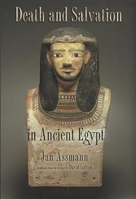 Death and Salvation in Ancient Egypt by Assmann, Jan | Paperback | History