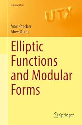Elliptic Functions and Modular Forms (Universitext) by Krieg, Aloys; Koecher, Max | Paperback | Mathematics